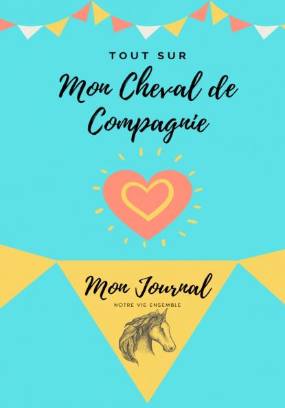 Mon Journal Pour Animaux De Compagnie - Mon Cheval