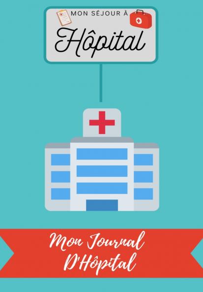 Mon S��jour �� H��pital