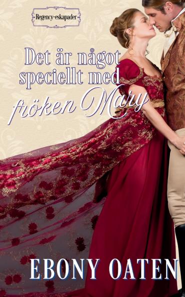 Det är något speciellt med fröken Mary