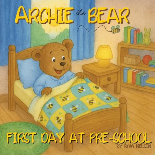 Archie the Bear - First Day at Pre-School