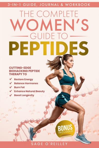 The Complete Women's Guide to Peptides