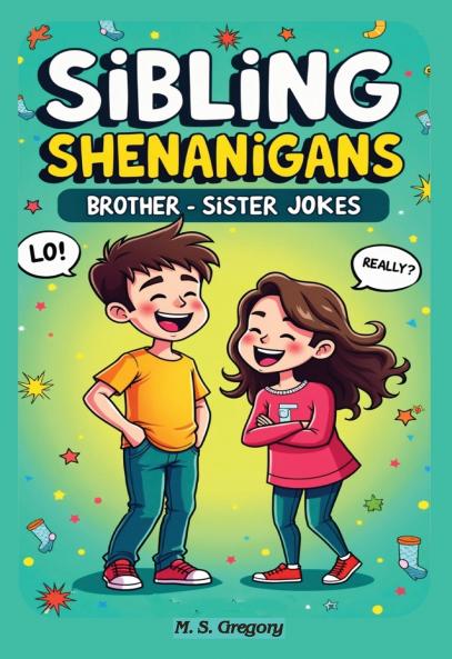 Sibling Shenanigans