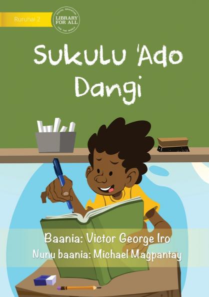 Every Day At School - Sukulu 'Ado Dangi