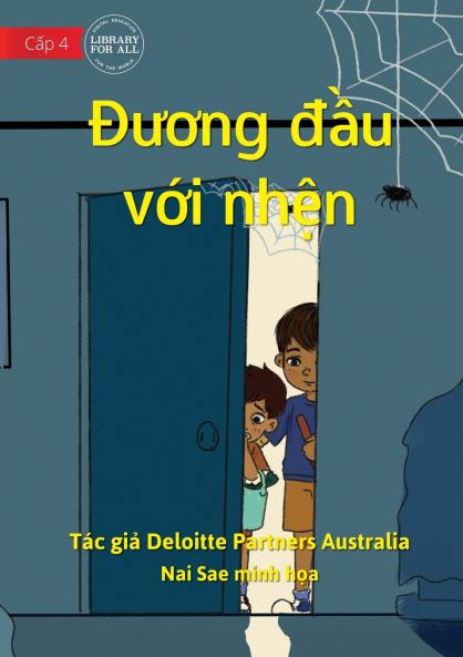 The Web Of Bravery - Đương đầu với nhện