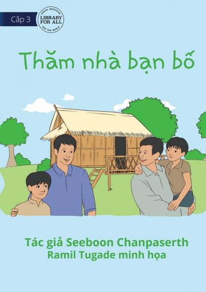 A Visit To My Father's Friend's House - Thăm nhà bạn bố