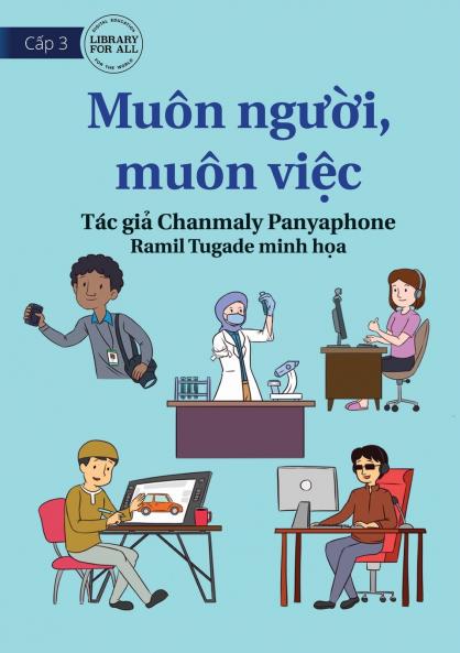 Different People Different Jobs - Muôn người muôn việc