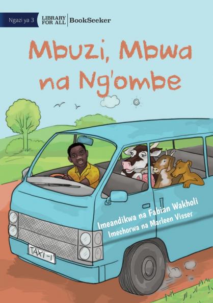 Goat Dog and Cow - Mbuzi Mbwa na Ng'ombe