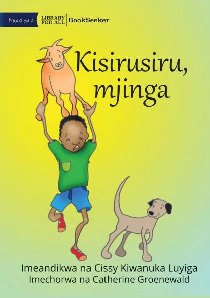 Silly stupid - Kisirusiru mjinga