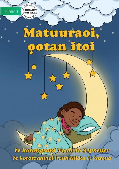 Goodnight Starlight - Matuuraoi ootan itoi (Te Kiribati)