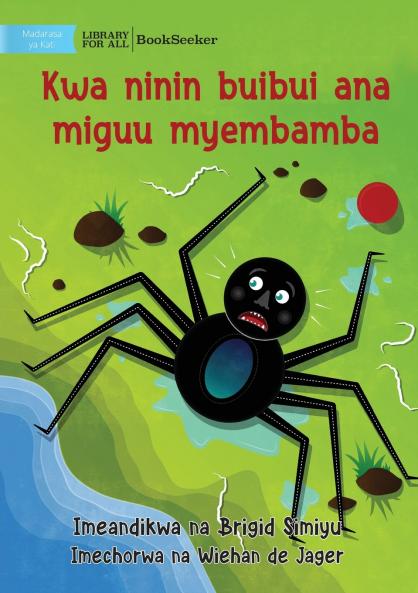 Why Spider Has Thin Legs - Kwa ninin buibui ana miguu myembamba