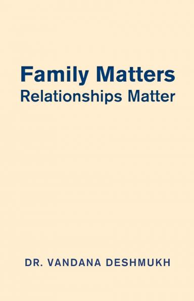 Family Matters Relationships Matter