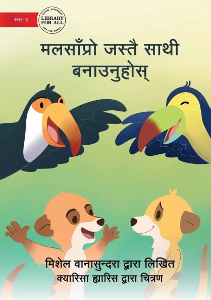 Make Friends Like a Meerkat - मलसाँप्रो जस्तै साथी बनाउनुहोस्