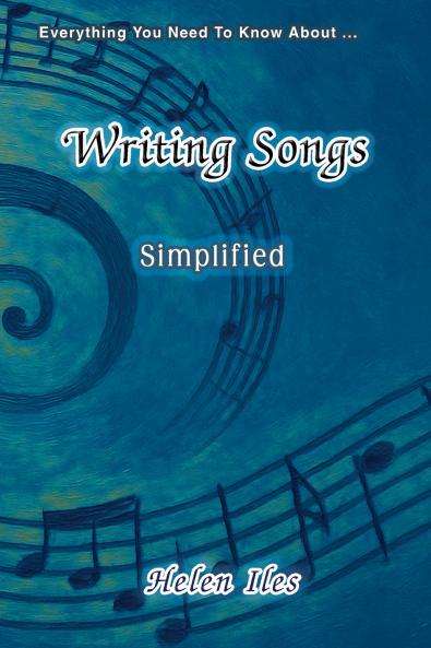 Writing Songs - Simplified