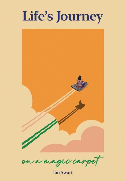 Life's Journey on a Magic Carpet