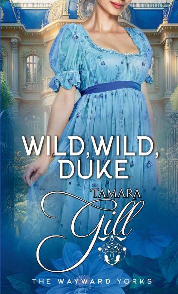 Wild Wild Duke