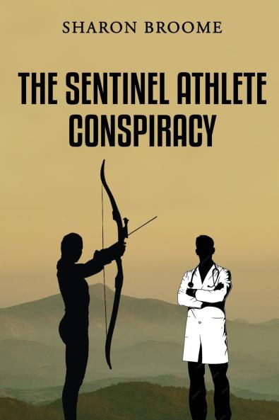 The Sentinel Athlete Conspiracy