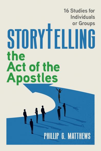 Storytelling the Acts of the Apostles