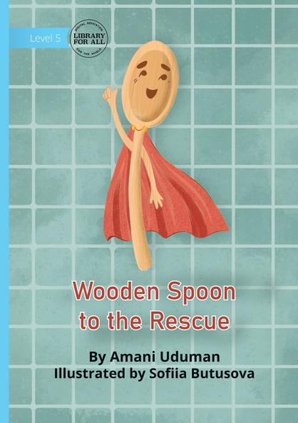 Wooden Spoon to the Rescue