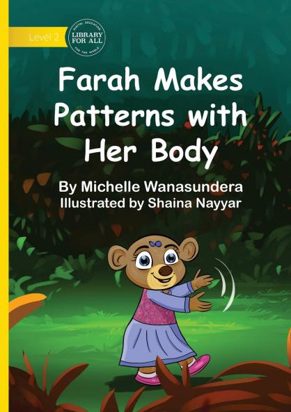 Farah Makes Patterns with Her Body