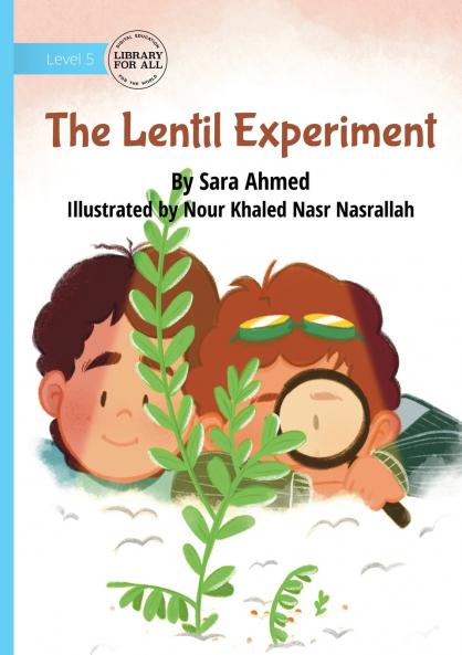 The Lentil Experiment