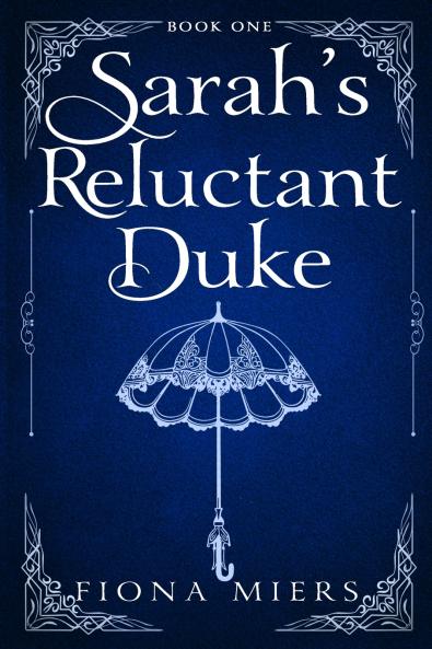 Sarah's Reluctant Duke