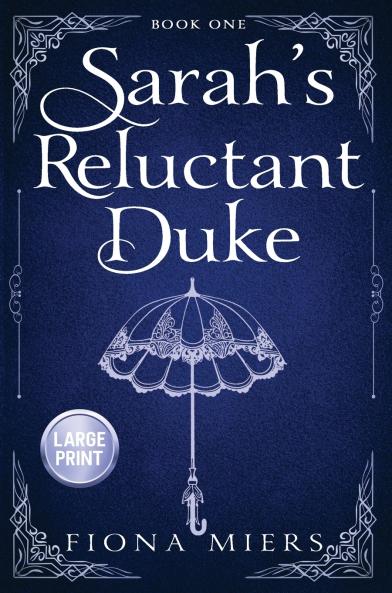 Sarah's Reluctant Duke