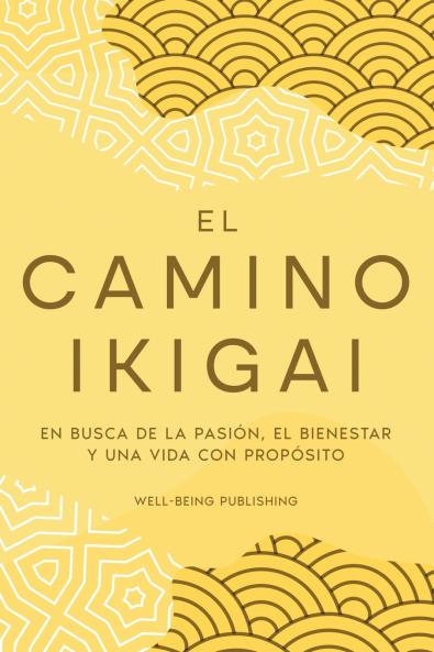 El camino Ikigai