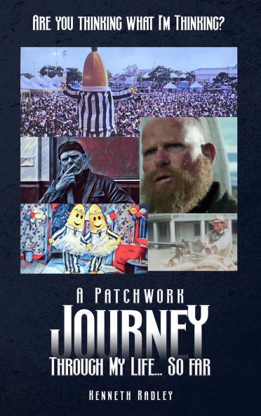 Are You Thinking What I'm Thinking? A Patchwork Journey Through My Life... So Far
