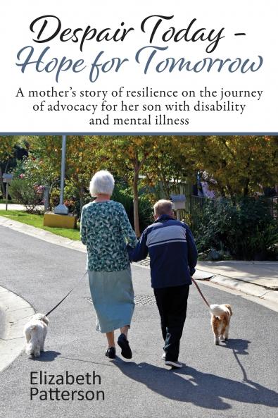 Despair Today - Hope for Tomorrow