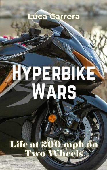 Hyperbike Wars