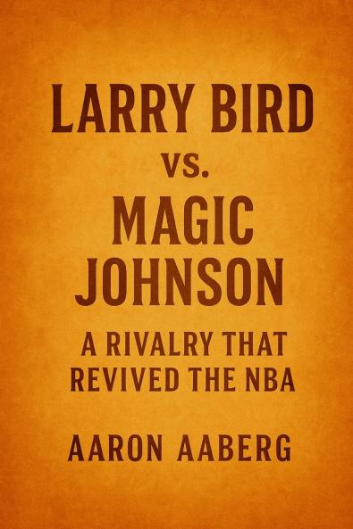 Larry Bird vs. Magic Johnson