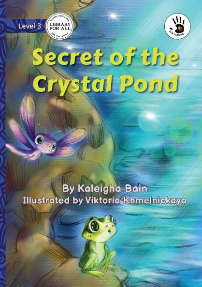 Secret of the Crystal Pond - Our Yarning