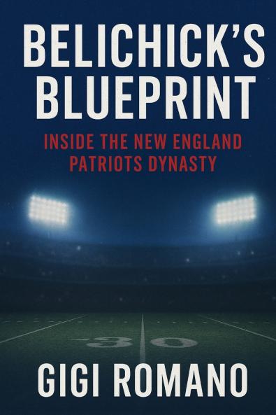Belichick's Blueprint
