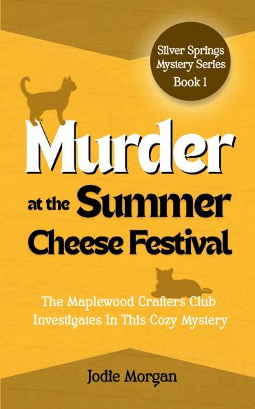 Murder At The Summer Cheese Festival