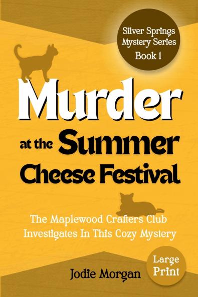 Murder At The Summer Cheese Festival