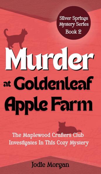 Murder At Goldenleaf Apple Farm