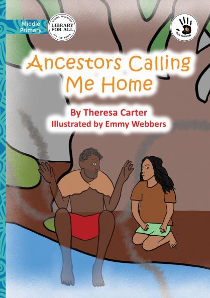 Ancestors Calling Me Home - Our Yarning