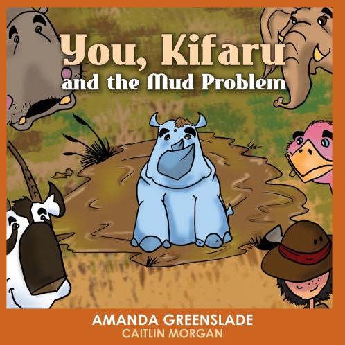 You Kifaru and the Mud Problem (Children