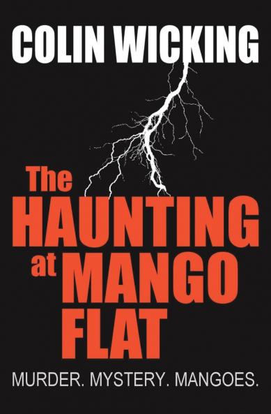 The Haunting at Mango Flat