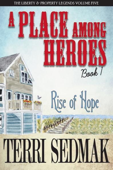 A Place Among Heroes  Book 1 - Rise of Hope