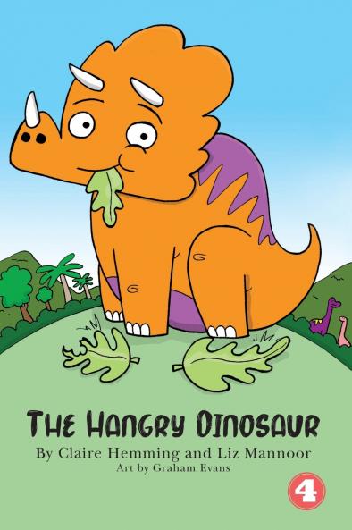 The Hangry Dinosaur (Hard Cover Edition)