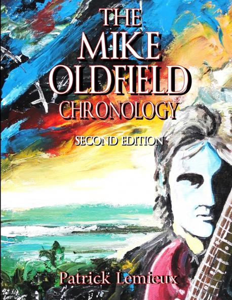 The Mike Oldfield Chronology (2nd Edition)