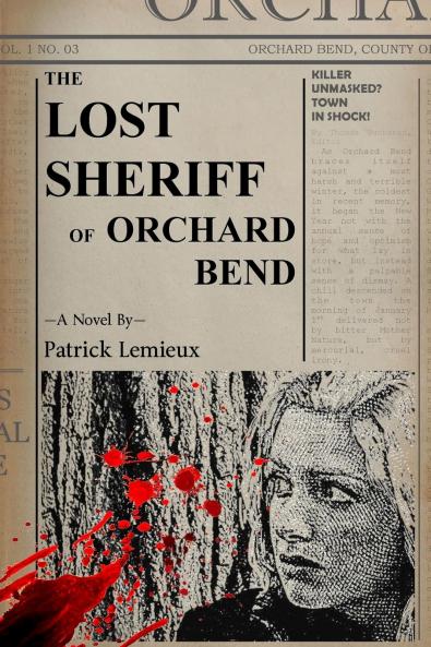 The Lost Sheriff of Orchard Bend