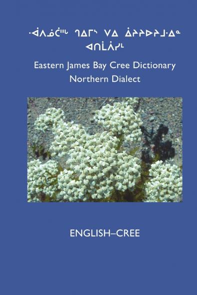 East Cree (Northern) Dictionary