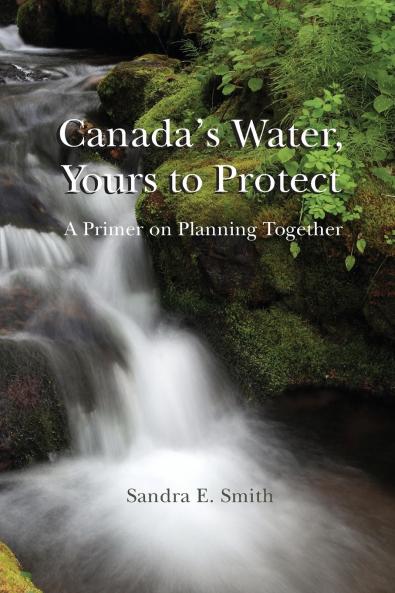 Canada's Water Yours to Protect