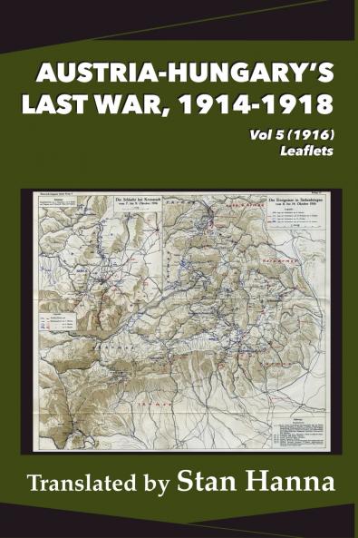 Austria-Hungary's Last War 1914-1918 Vol 5 (1916)