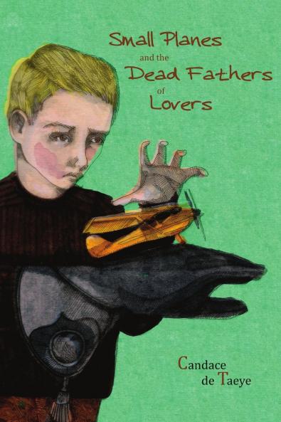 Small Planes and the Dead Fathers of Lovers