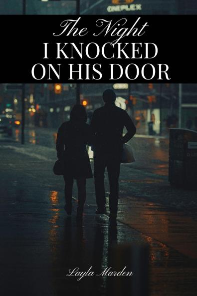 The Night I Knocked on His Door