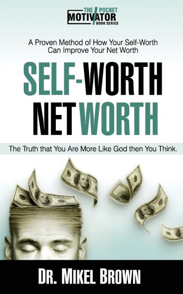 SELF WORTH NET WORTH