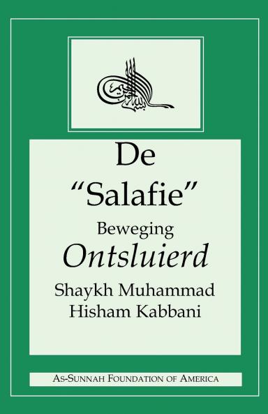 DE SALAFIE BEWEGING ONTSLUIERD